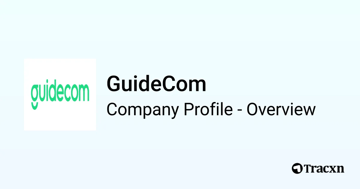 Guidecom GuideCom - 2025 Company Profile, Team, Competitors & Financials - Tracxn