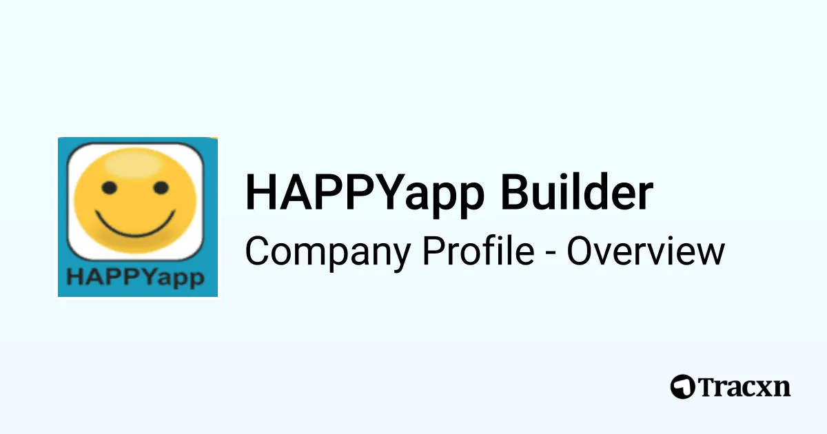 HAPPYapp Builder - 2026 Company Profile & Competitors - Tracxn