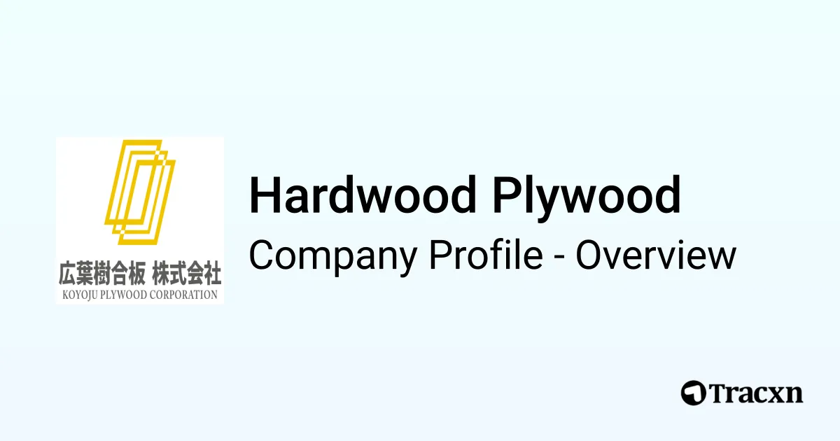 Hardwood Plywood Company Profile Tracxn