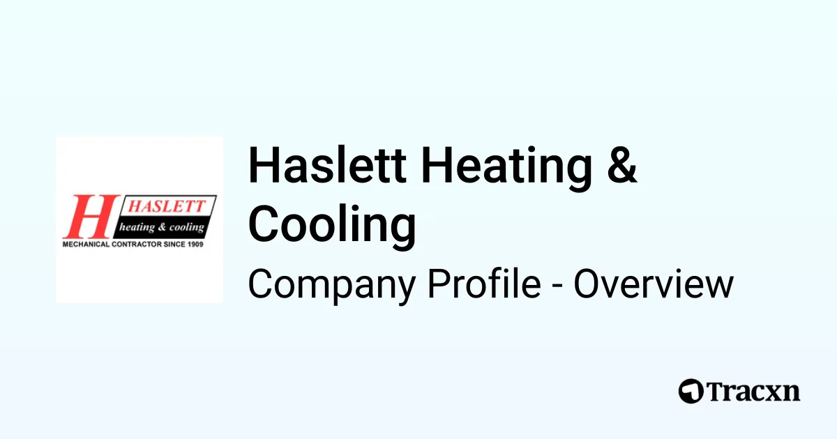 Haslett Heating & Cooling - 2026 Company Profile, Funding & Competitors ...