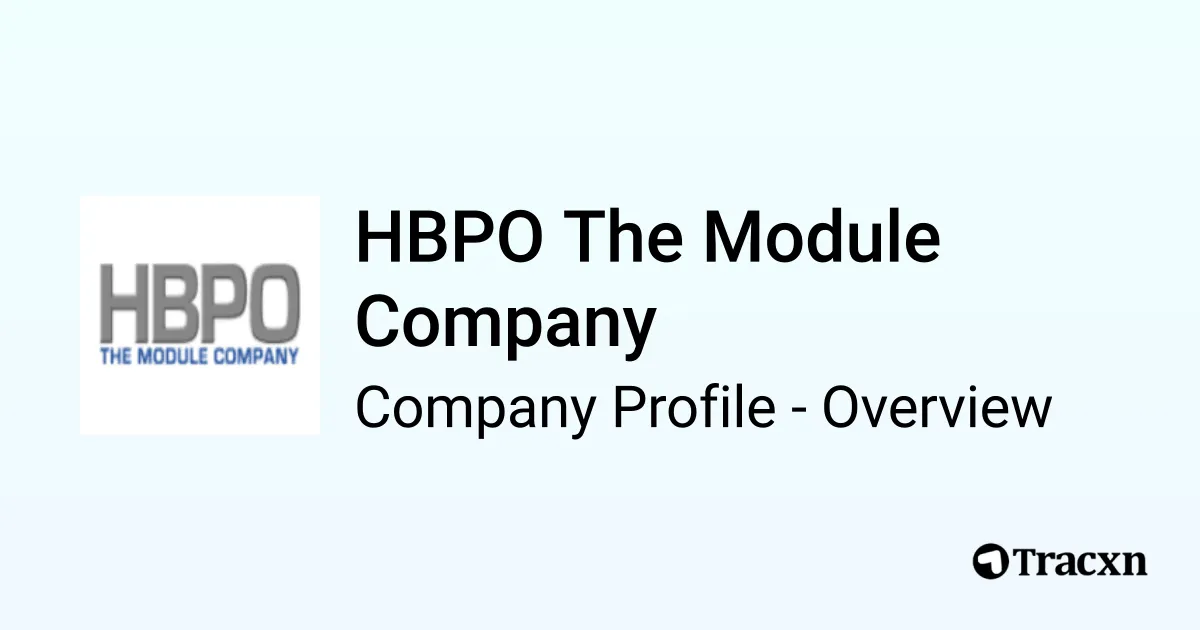 HBPO The Module Company - 2026 Company Profile, Funding, Competitors ...