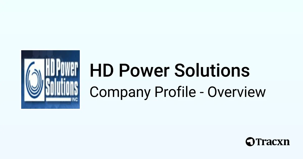 HD Power Solutions - 2025 Company Profile & Competitors - Tracxn