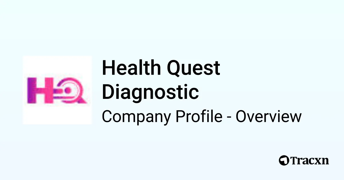 Health Quest Diagnostic - 2026 Company Profile, Competitors ...