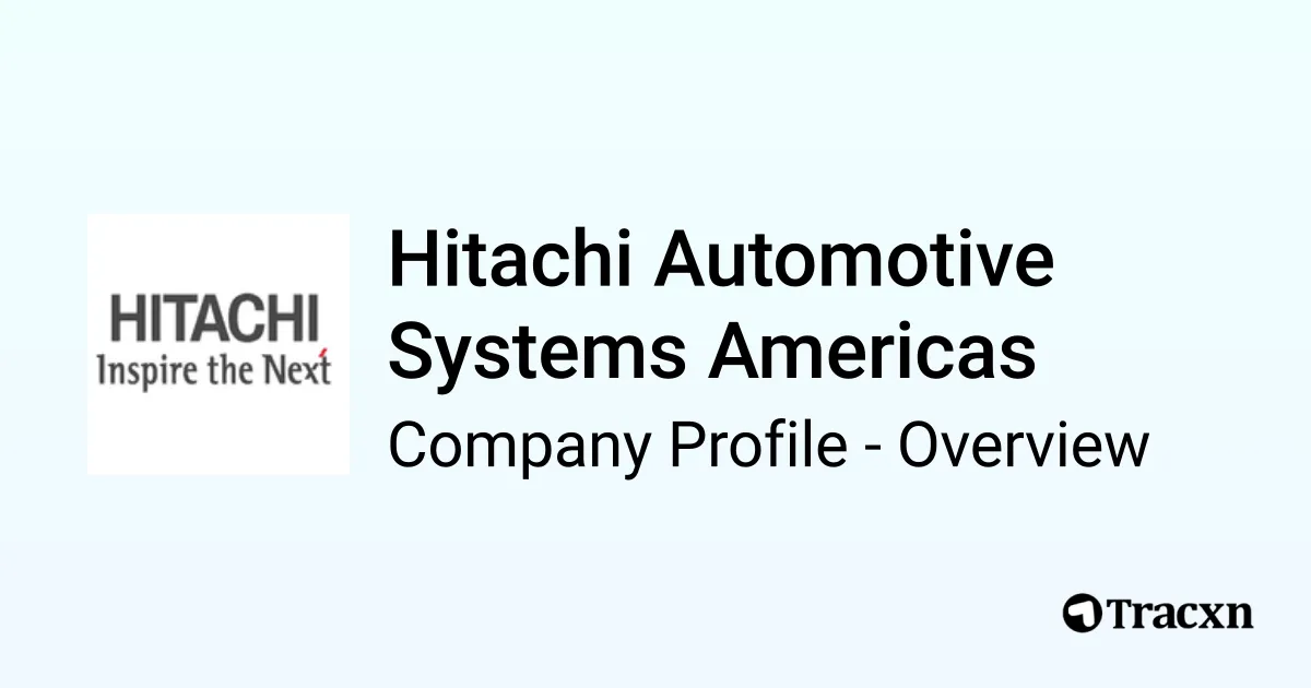 Hitachi Automotive Systems Americas - 2026 Company Profile ...