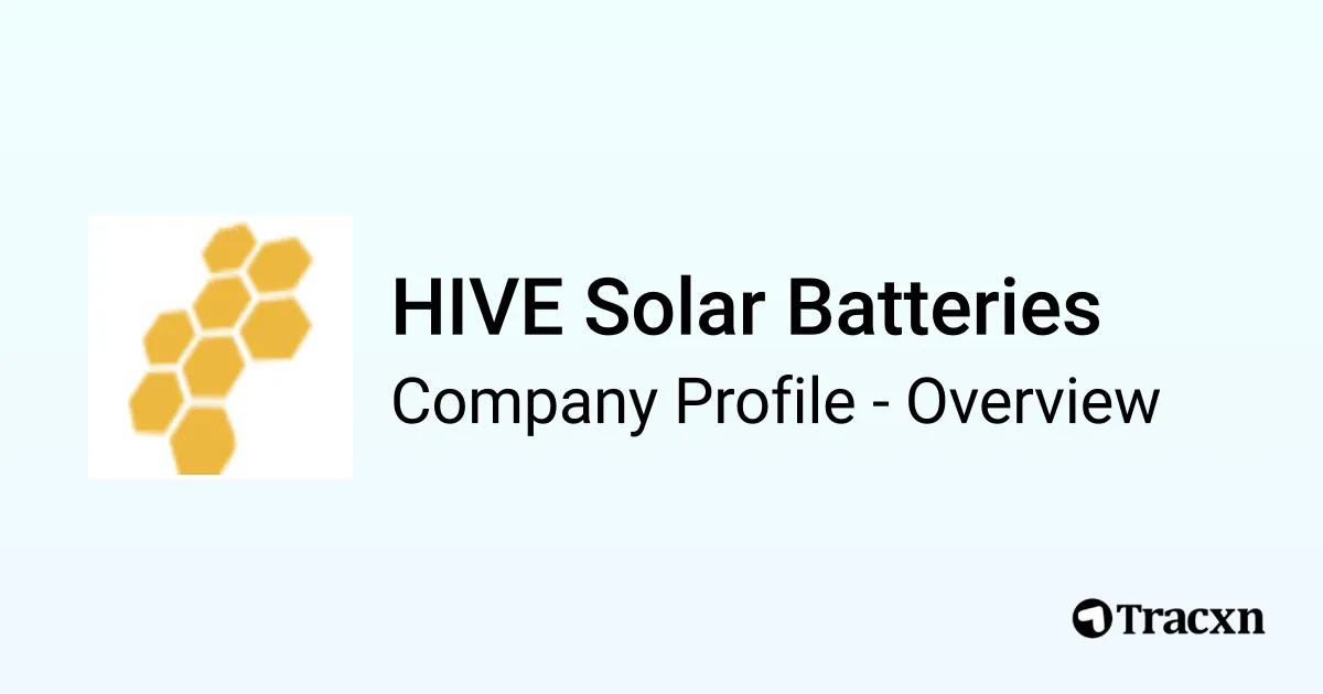 HIVE Solar Batteries - 2026 Company Profile & Competitors - Tracxn