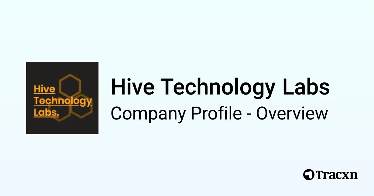 Hive Technology Labs - 2026 Company Profile & Competitors - Tracxn