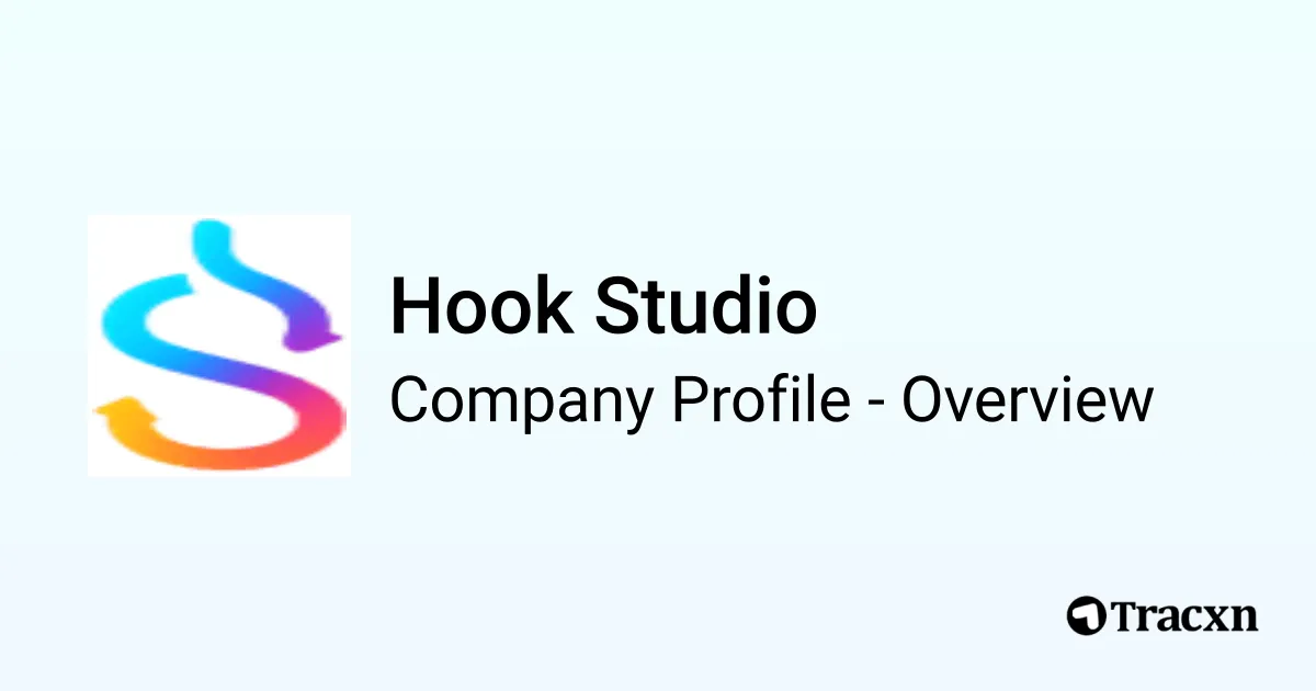 Hook Studio - 2026 Company Profile - Tracxn