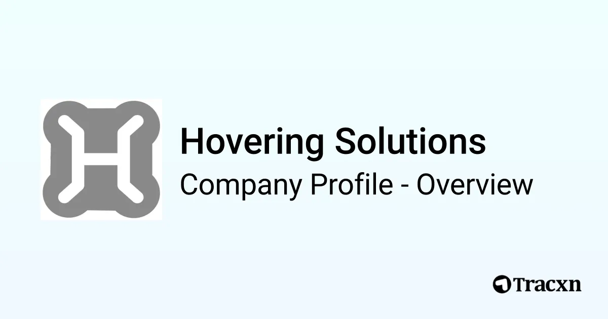 Hovering Solutions - 2026 Company Profile, Team, Funding, Competitors ...