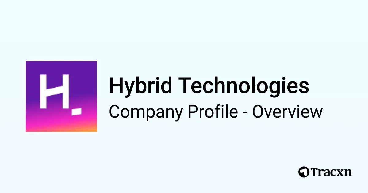 Hybrid Technologies - 2025 Company Profile, Team, Funding, Competitors ...