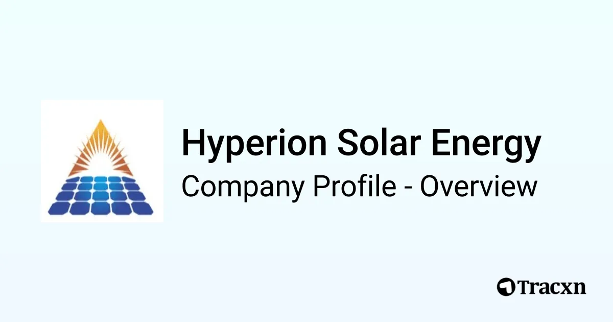 Hyperion Solar Energy - 2026 Company Profile & Competitors - Tracxn