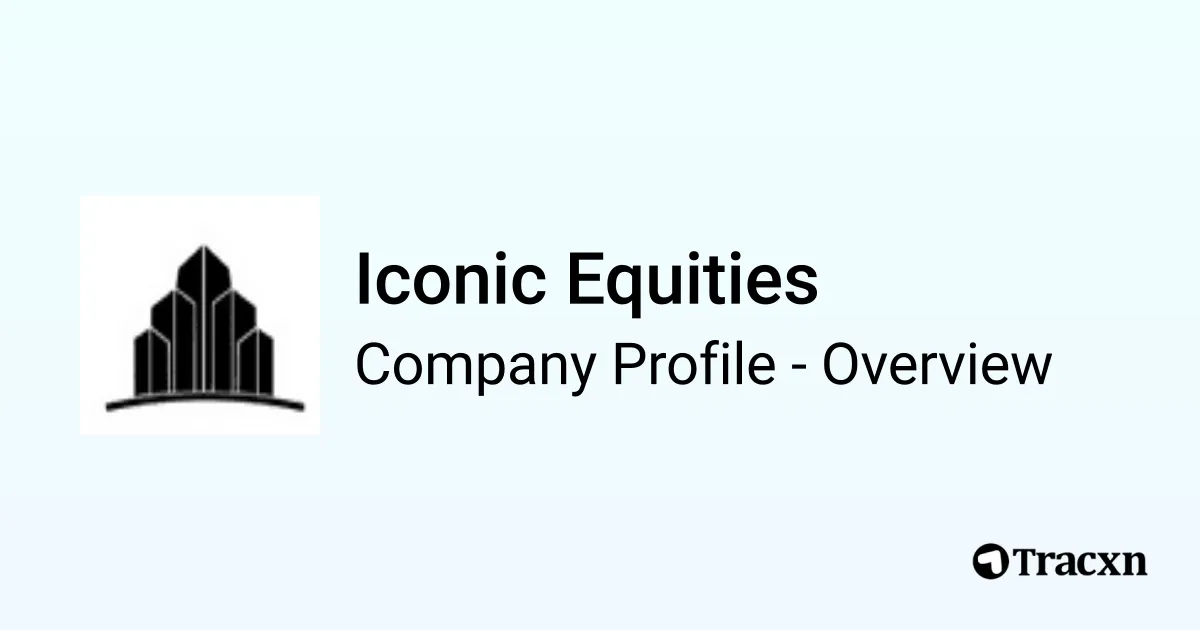 Iconic Equities - 2026 Company Profile & Competitors - Tracxn