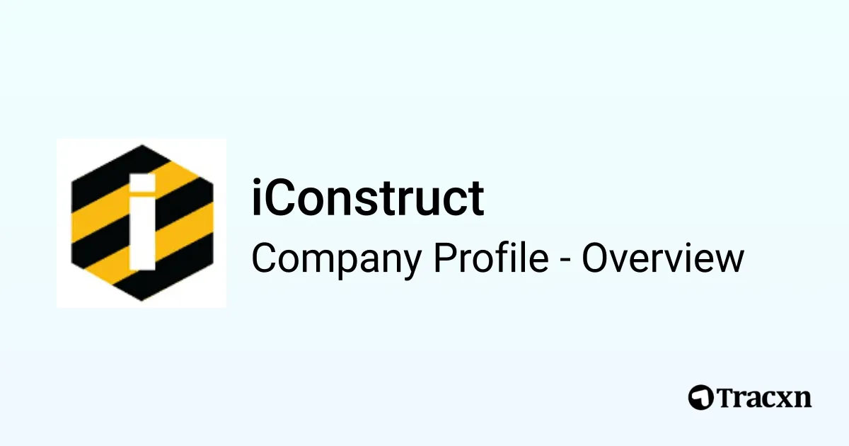 iConstruct - 2026 Company Profile, Team, Funding, Competitors ...