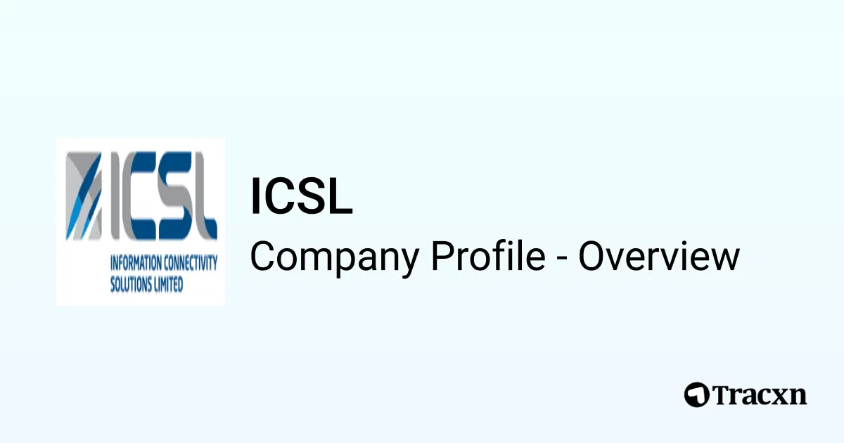 ICSL - 2026 Company Profile & Competitors - Tracxn