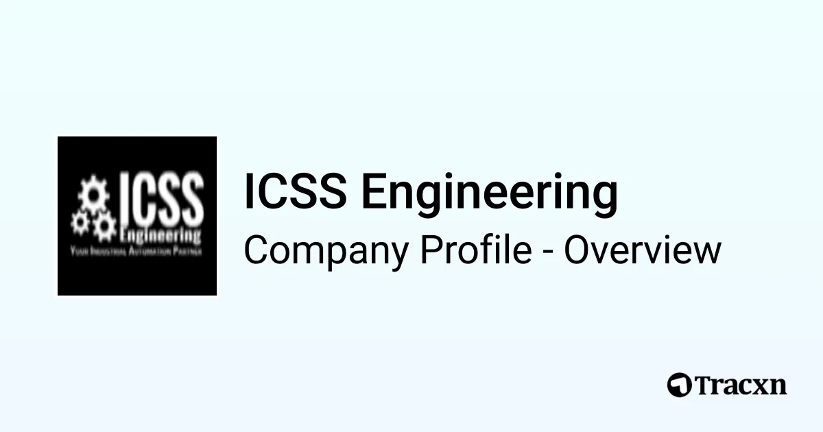 ICSS Engineering - 2026 Company Profile & Competitors - Tracxn