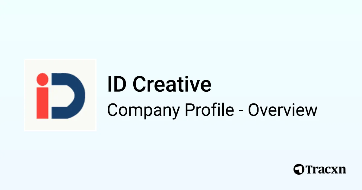 ID Creative - 2026 Company Profile & Competitors - Tracxn