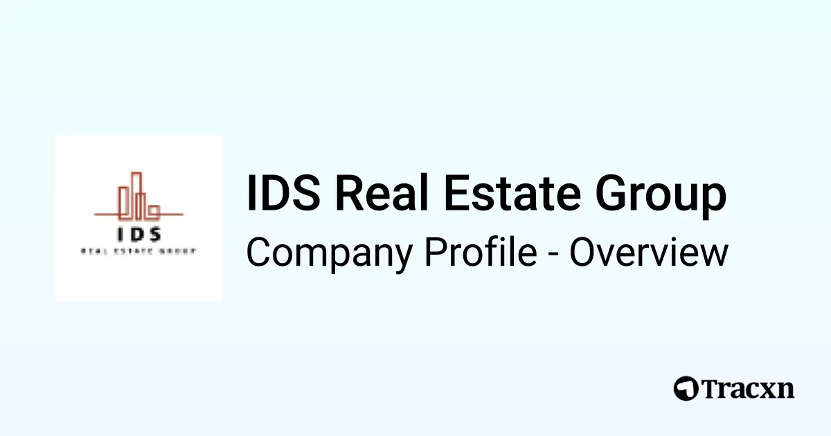 IDS Real Estate Group - 2026 Company Profile & Competitors - Tracxn