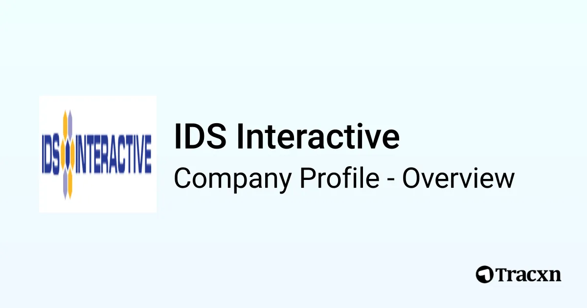IDS Interactive - 2026 Company Profile & Competitors - Tracxn