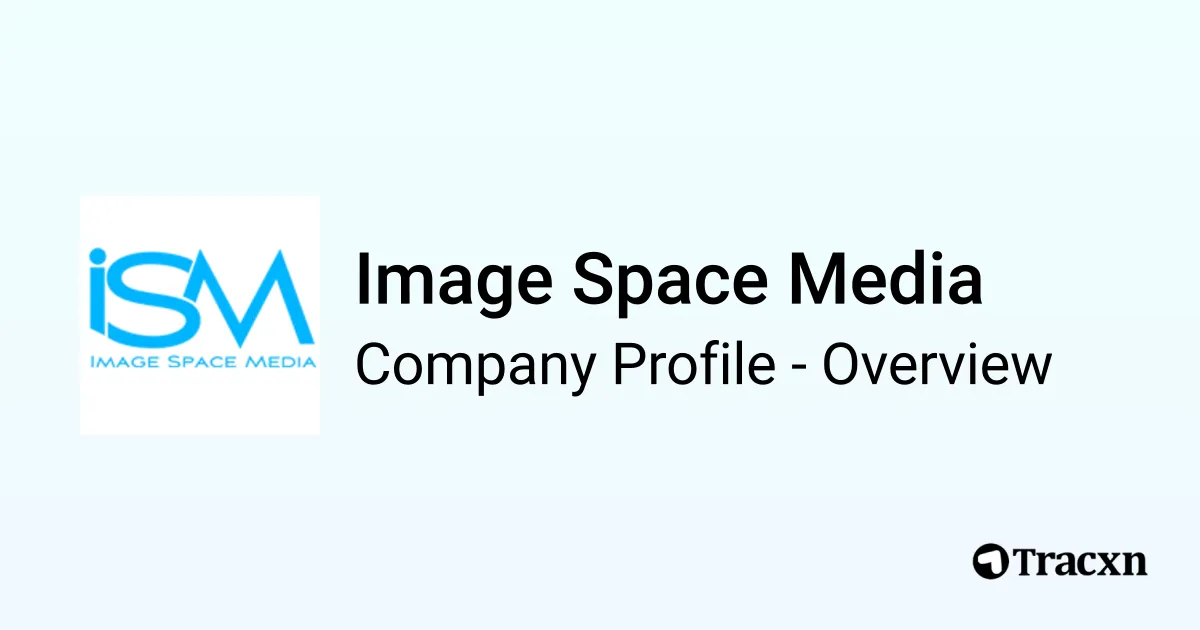 Image Space Media - 2026 Company Profile, Team, Funding & Competitors ...