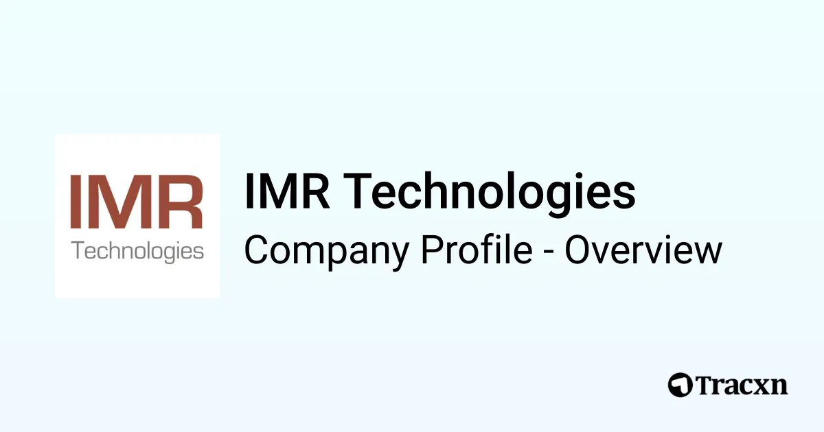 IMR Technologies - 2026 Company Profile, Team & Competitors - Tracxn
