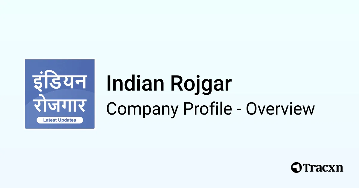 Indian Rojgar - 2026 Company Profile & Competitors - Tracxn