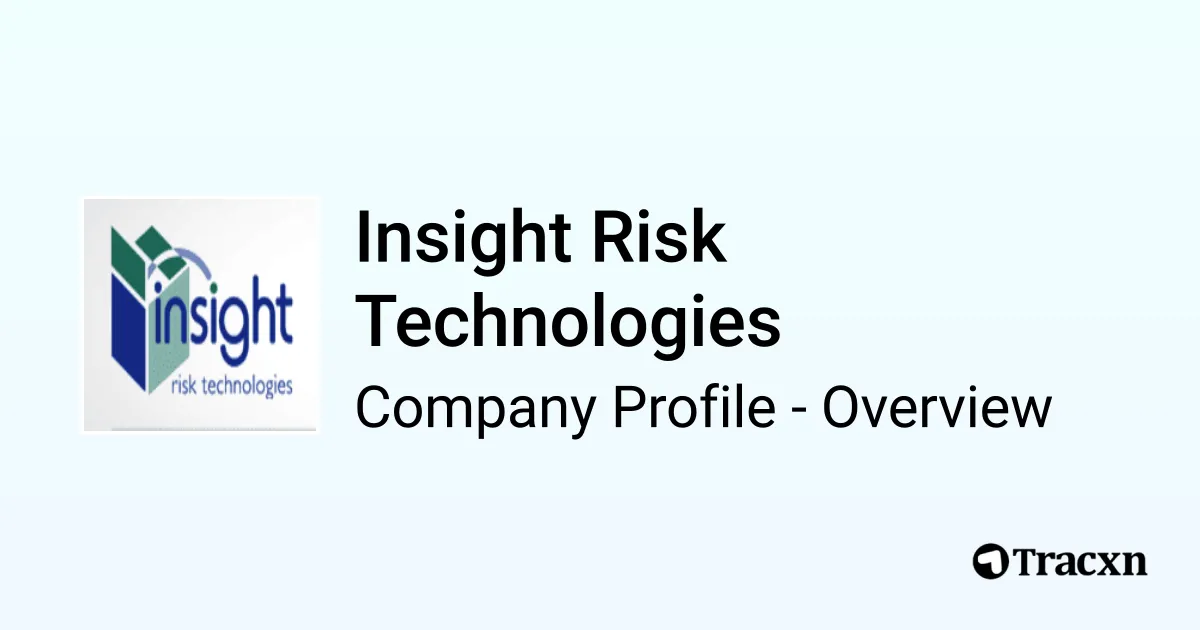 Insight Risk Technologies - 2026 Company Profile, Team & Competitors ...