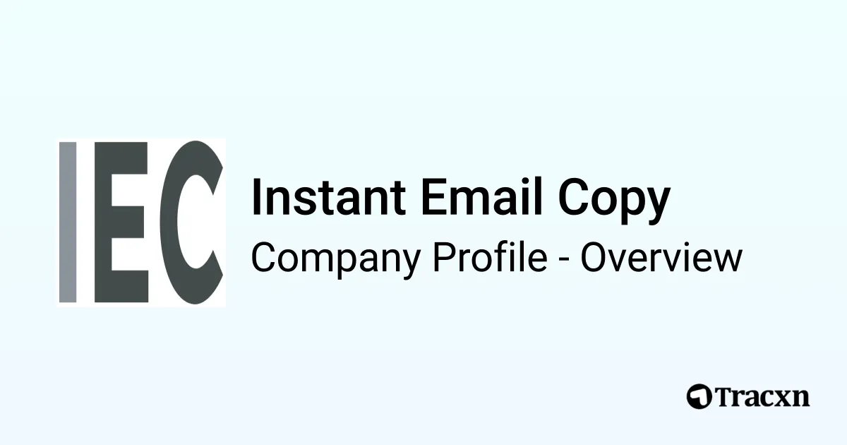 Instant Email Copy - 2026 Company Profile & Competitors - Tracxn