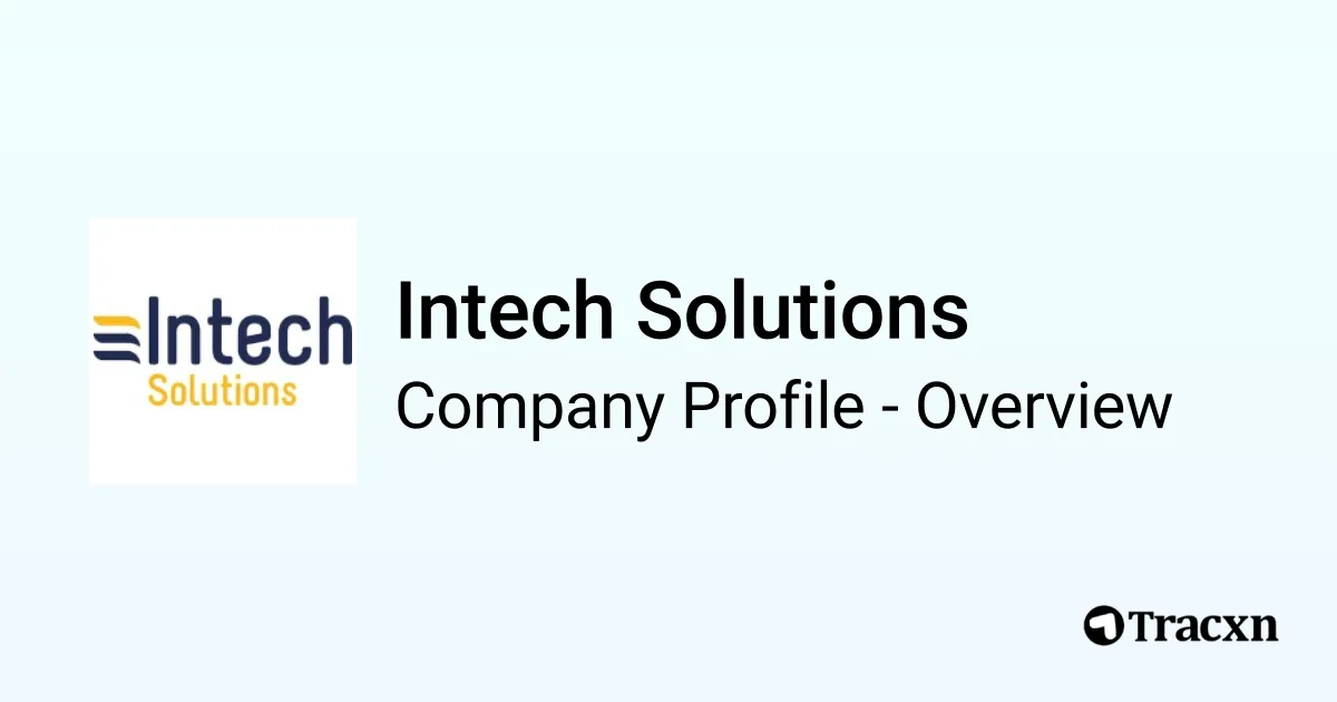 Intech Solutions - 2026 Company Profile & Competitors - Tracxn