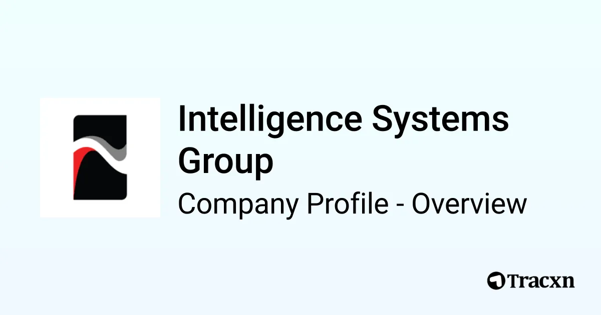 Intelligence Systems Group - 2026 Company Profile & Competitors - Tracxn