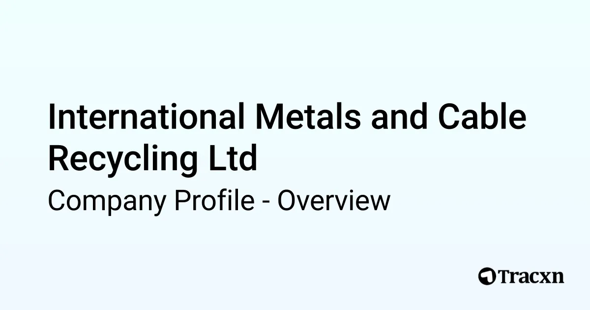 International Metals And Cable Recycling Ltd