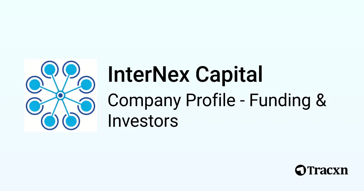 InterNex Capital - 2025 Funding Rounds & List of Investors - Tracxn