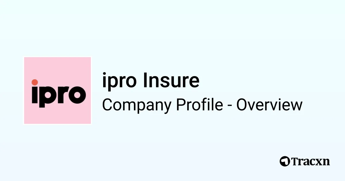 Insurepro Problems ipro Insure - 2026 Company Profile, Team & Competitors - Tracxn
