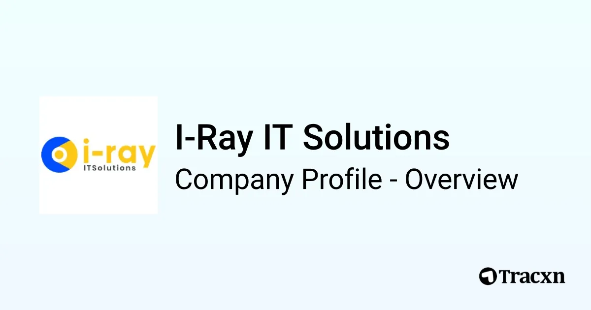 I-Ray IT Solutions - 2026 Company Profile & Competitors - Tracxn