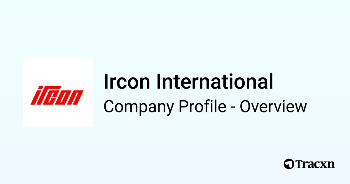 Ircon International - 2026 Company Profile, Competitors & Financials ...