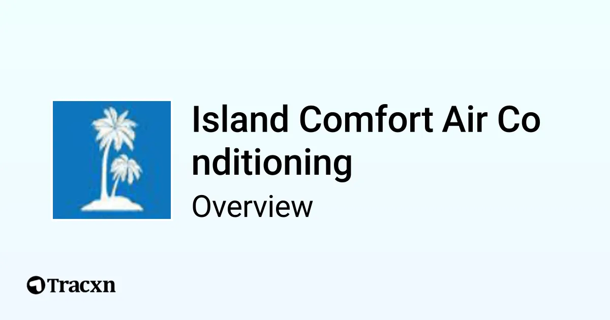 Island Comfort Air Conditioning Company Profile Tracxn