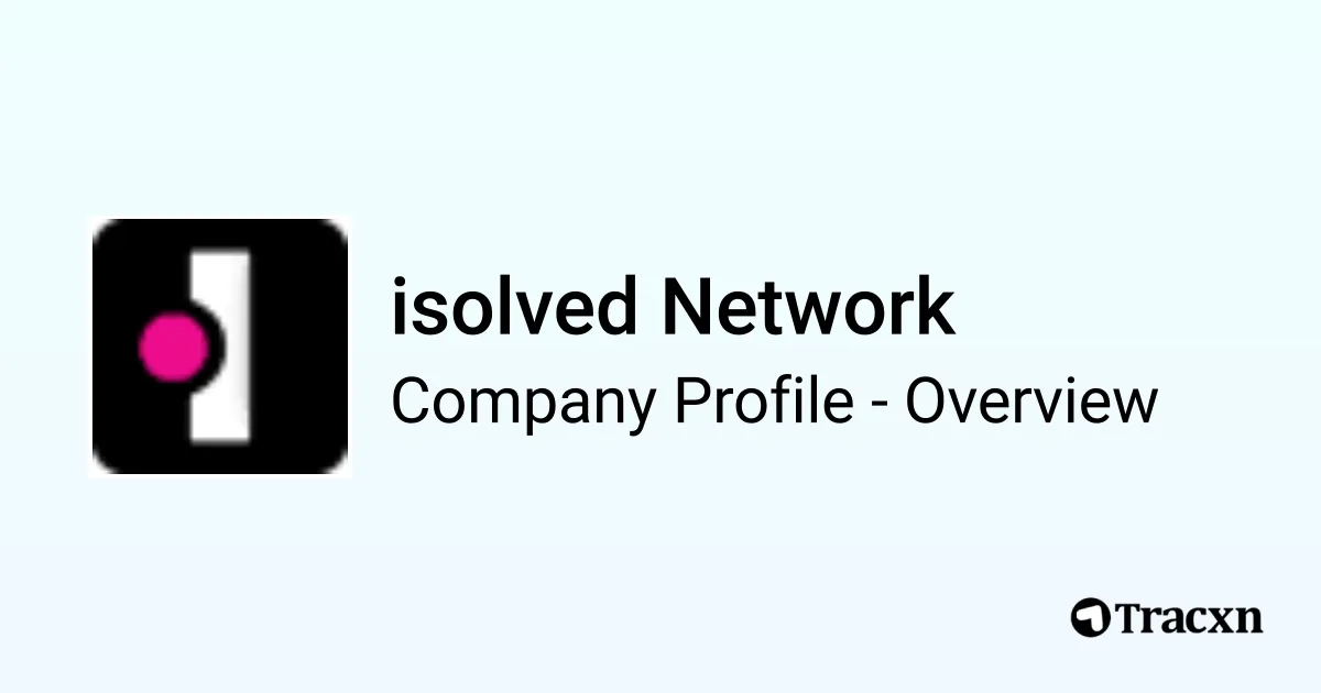 Isolved Profile isolved Network - 2026 Company Profile & Competitors - Tracxn