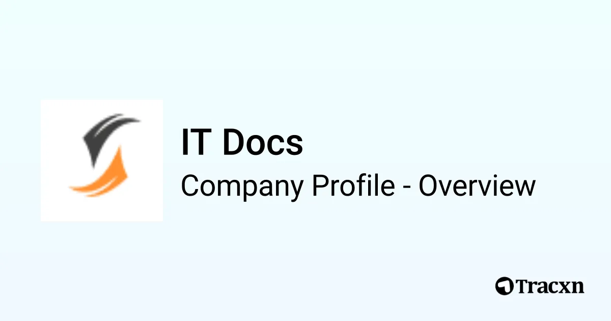 IT Docs - 2026 Company Profile & Competitors - Tracxn
