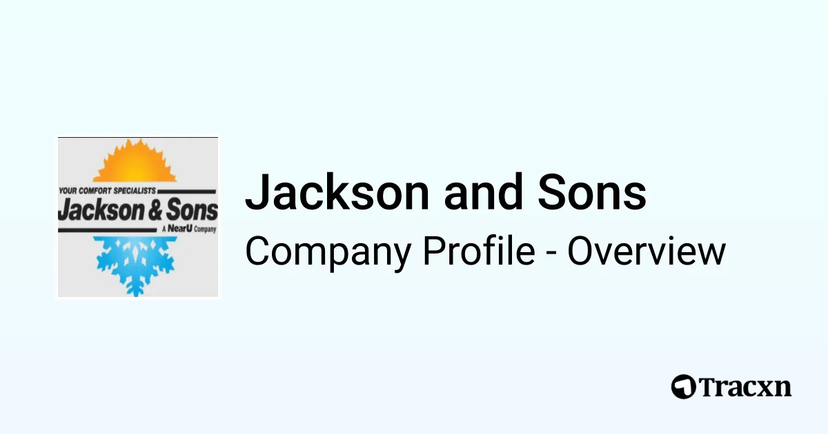 Jackson and Sons 2025 Company Profile & Competitors Tracxn