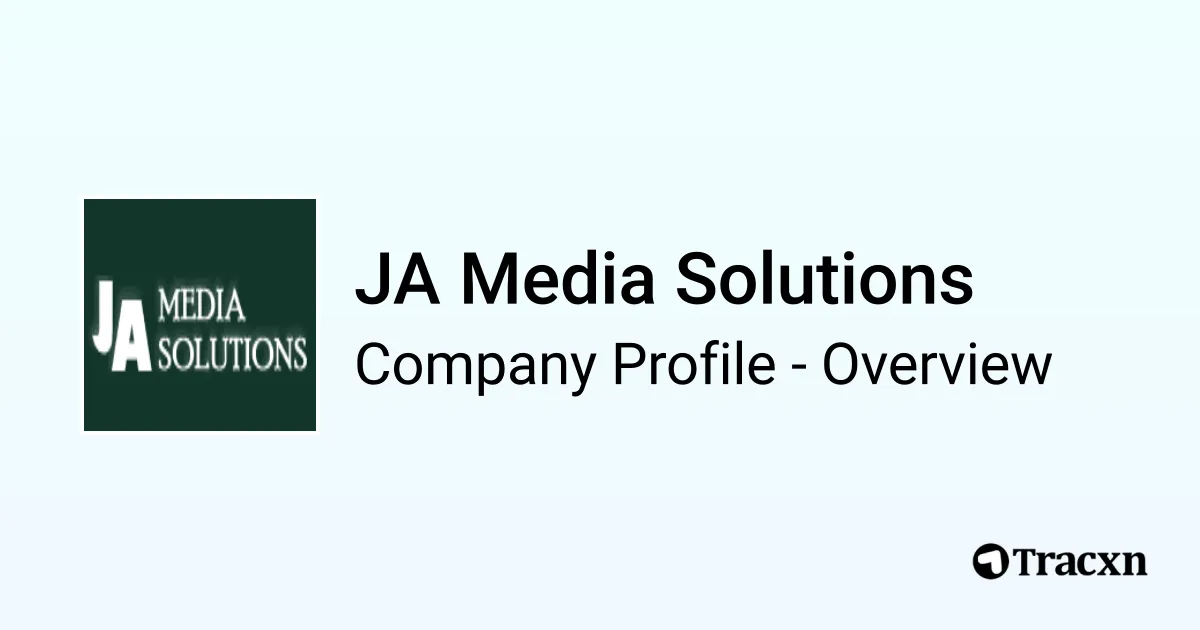 JA Media Solutions - 2026 Company Profile & Competitors - Tracxn
