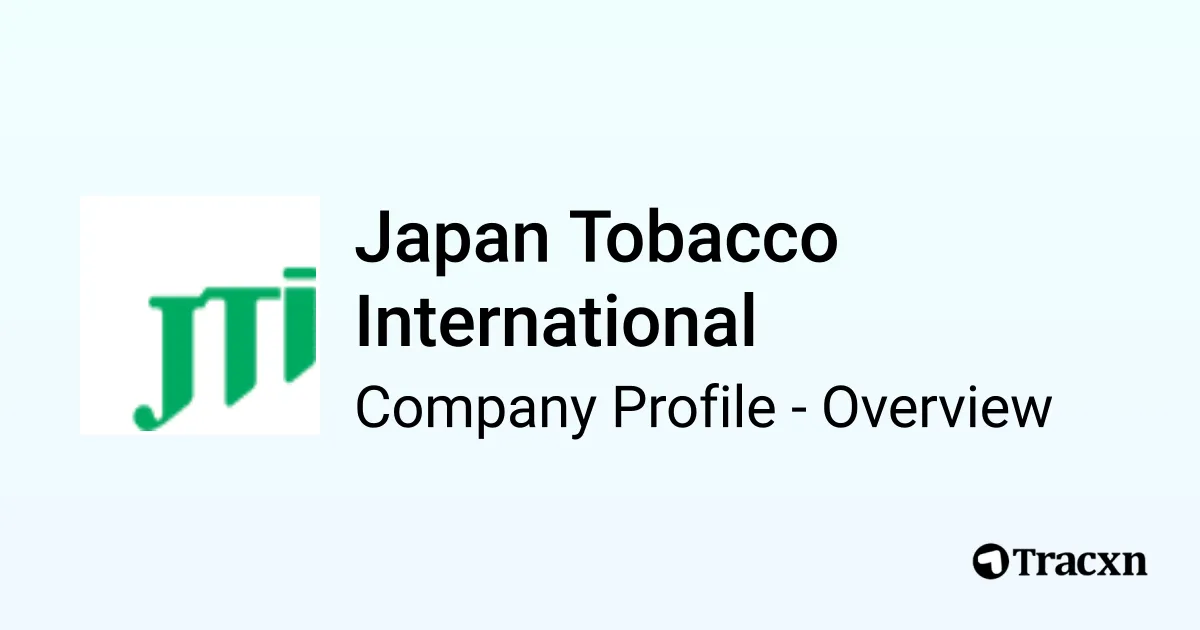 japan tobacco company Japan Tobacco International - 2026 Company Profile, Funding, Competitors &  Financials