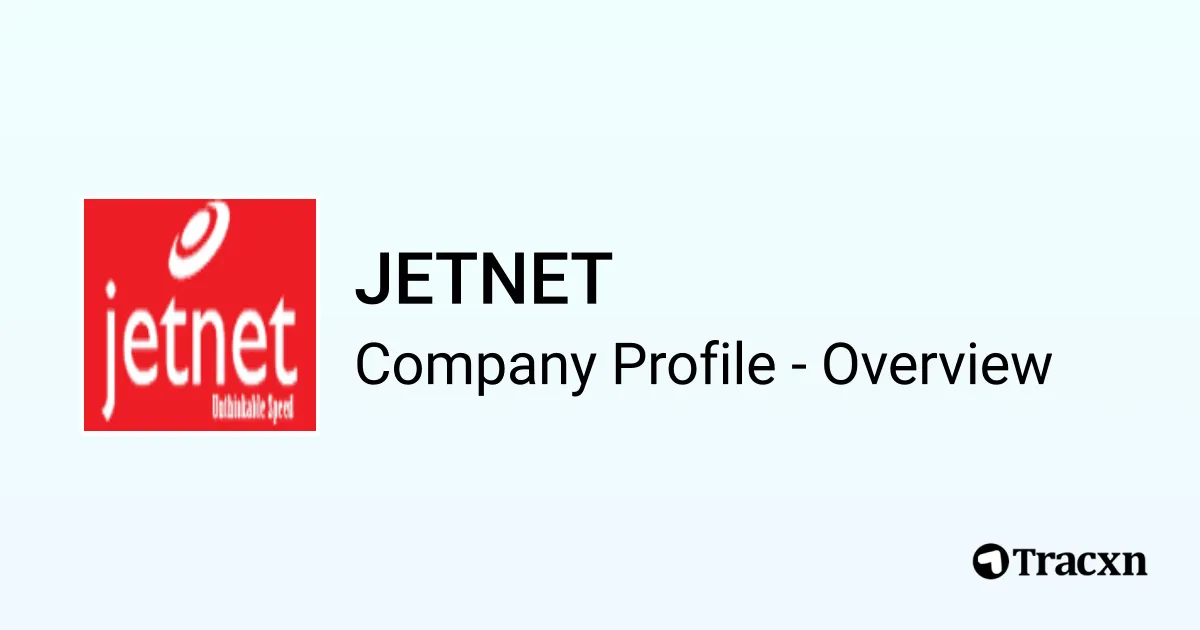 JETNET - 2025 Company Profile & Competitors - Tracxn