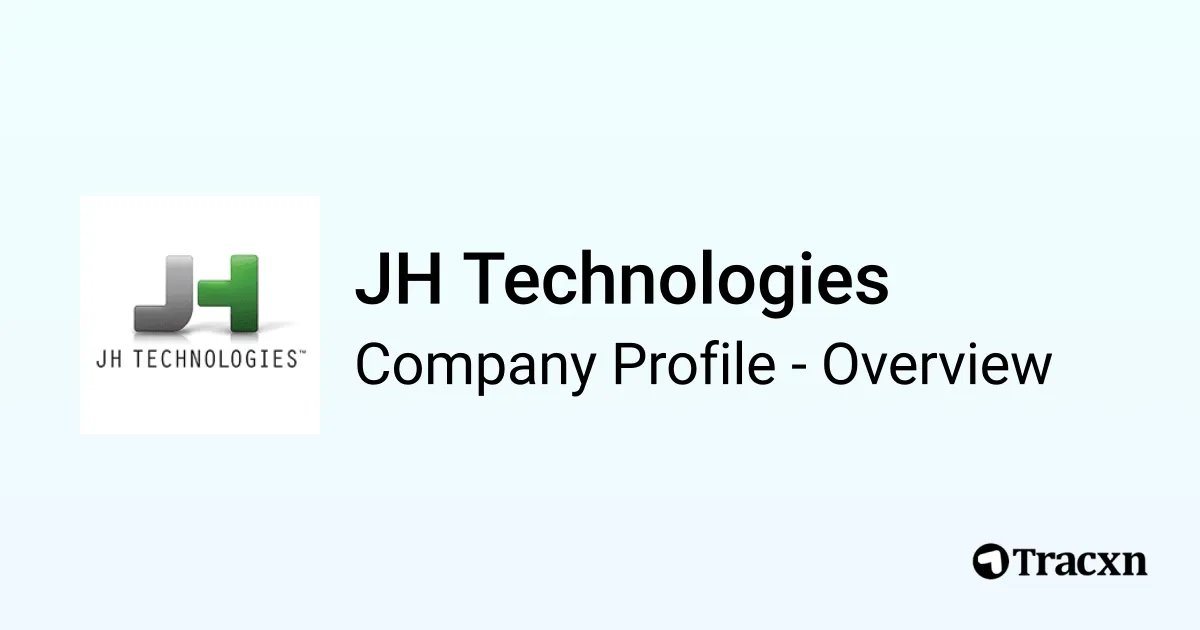 JH Technologies - 2026 Company Profile, Team & Competitors - Tracxn
