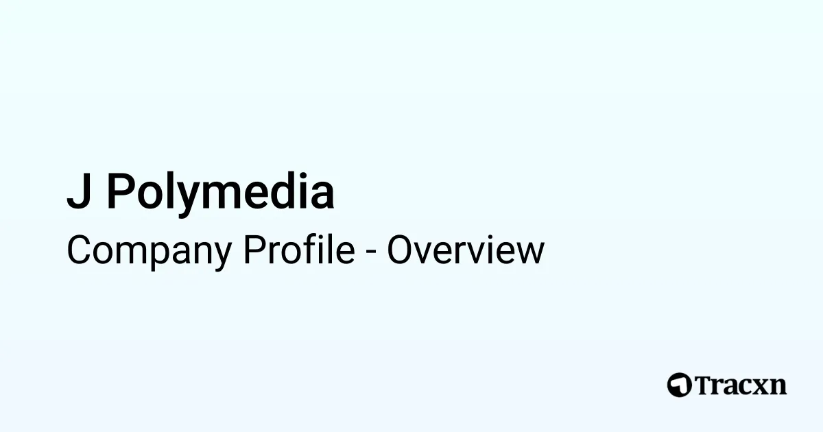 J Polymedia - 2026 Company Profile & Competitors - Tracxn