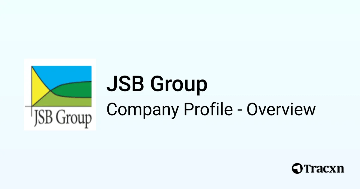 JSB Group - 2026 Company Profile & Competitors - Tracxn