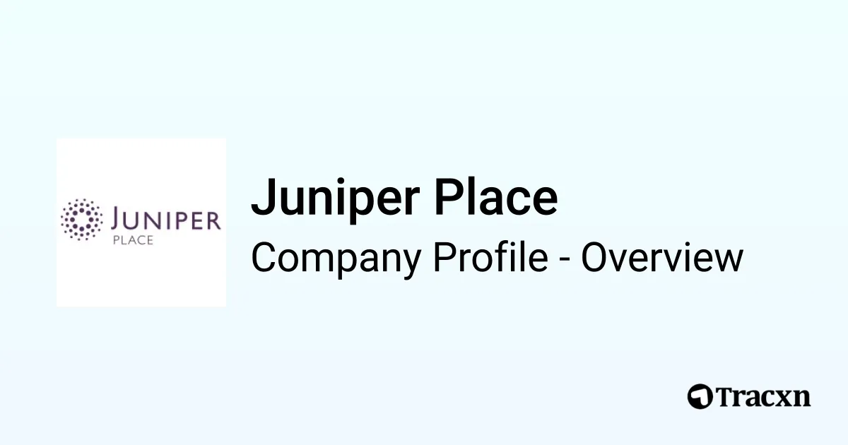 Place Compant Juniper Place - 2026 Company Profile, Team, Competitors & Financials ...