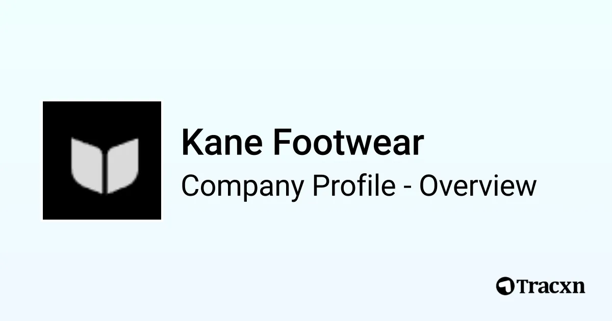 Kane Footwear Company Profile Tracxn