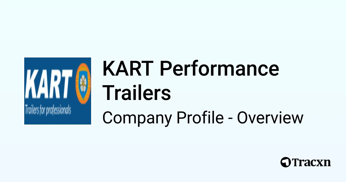 KART Performance Trailers - 2026 Company Profile & Competitors - Tracxn