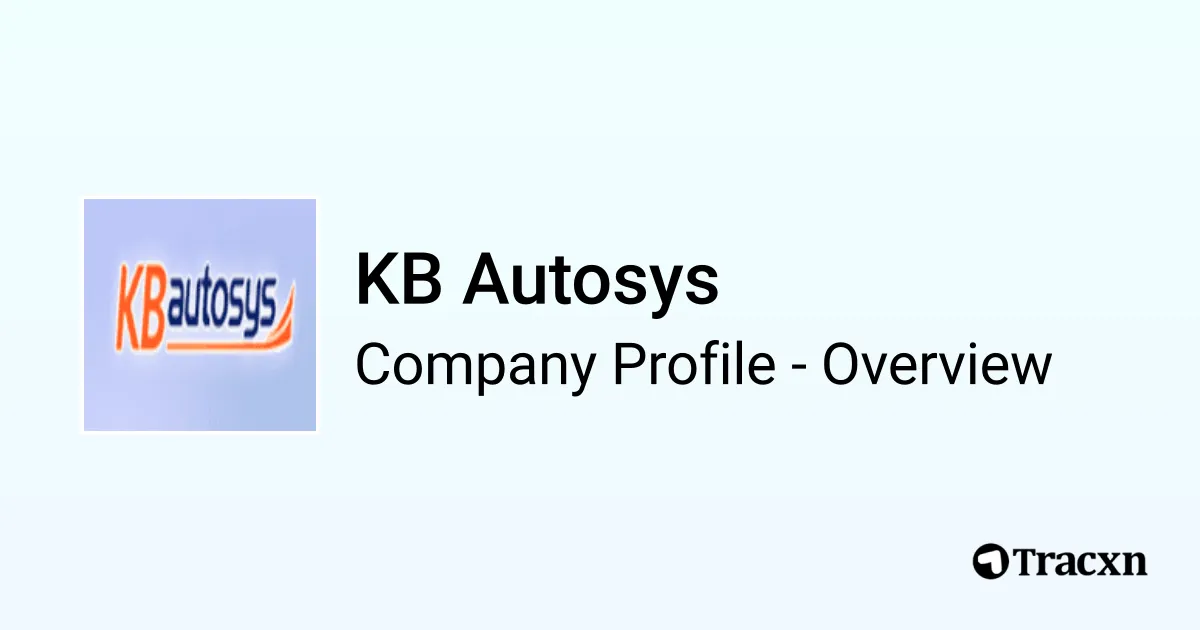 Autosys Logp KB Autosys - 2026 Company Profile & Competitors - Tracxn