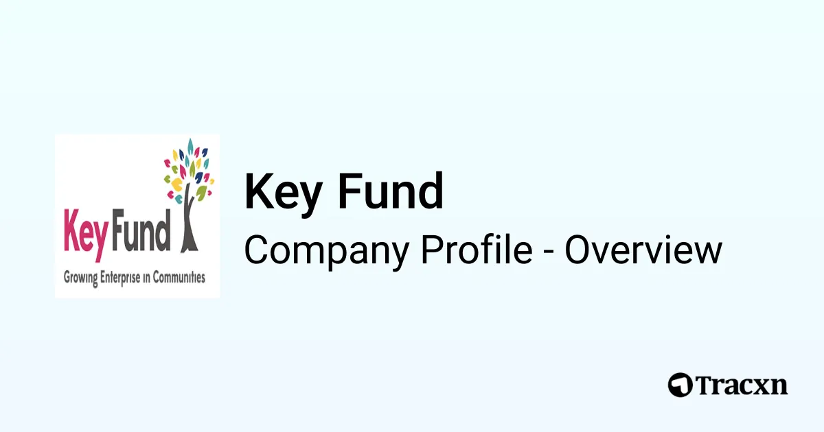Key Fund Key Fund - 2026 Company Profile & Team - Tracxn