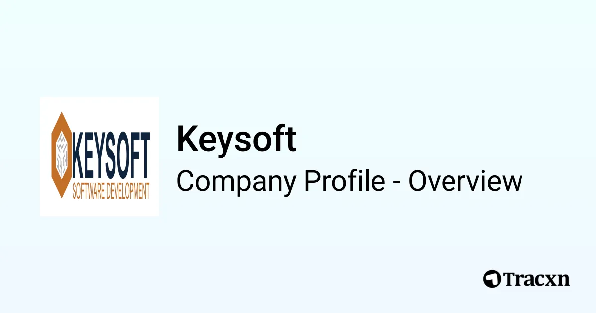 Keysoft Keysoft - 2025 Company Profile & Competitors - Tracxn