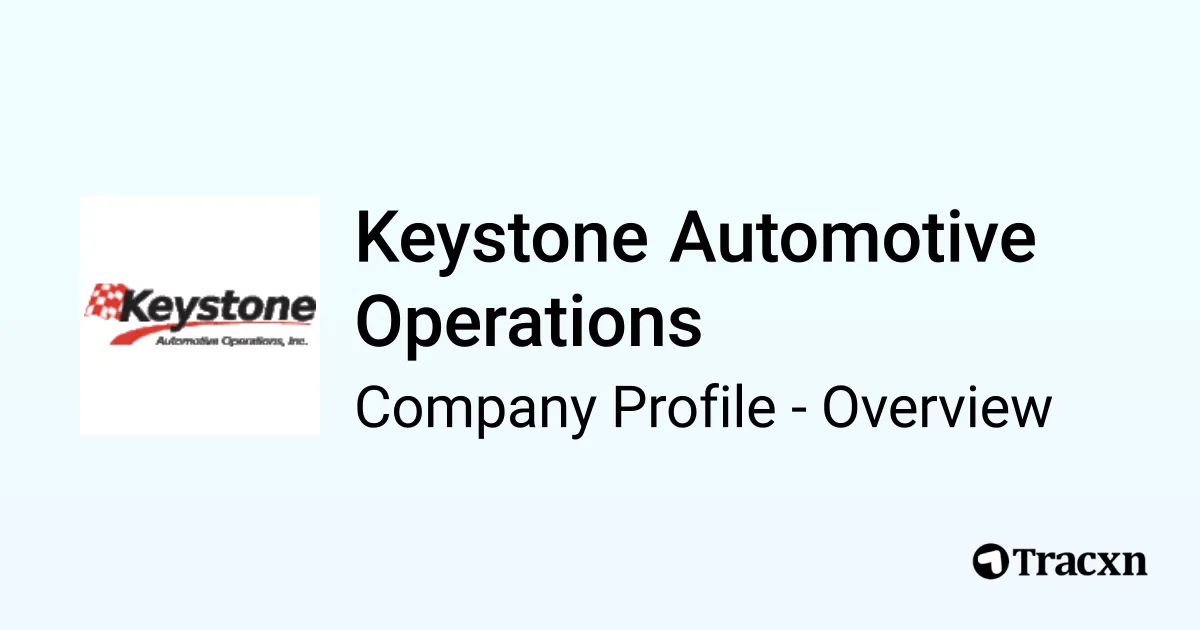 Keystone Automotive Operations - 2026 Company Profile, Team, Funding ...